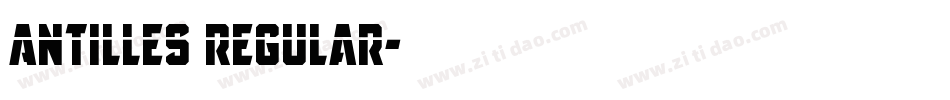Antilles Regular字体转换